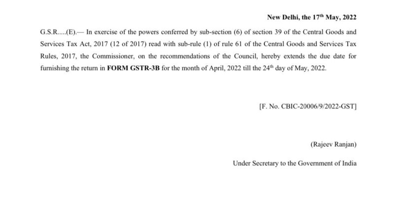 Extension of filing GSTR3B for the month of April 2022